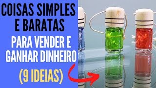 Como GANHAR DINHEIRO vendendo coisas simples 9 IDEIAS [upl. by Gupta]