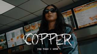 copper Official Video  YXNG SXNGH  Khushi K  Spacey  New Punjabi Song 2024 [upl. by Sacul]