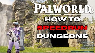 FASTEST Way to Get the NEW Legendary Schematics  Dungeon Speedrunning Guide  Palworld [upl. by Oer]