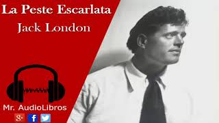 La Peste Escarlata  Jack London  audiolibros voz humana [upl. by Siseneg]