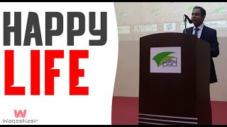 The Secrets to a Happy Life By Qasim Ali Shah in UrduHindi  PAD Event Dubai 2016 [upl. by Gine]