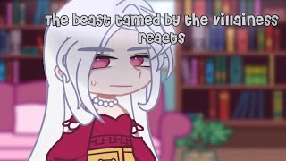 – the beast tamed by the villainess reacts to illyana as charlize ronan 11  AU  read desc [upl. by Baird478]