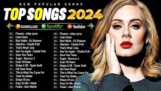 Top Hits 2024 🎵 New Popular Songs 2024 🌹 Best English Songs Best Pop Music Playlist on Spotify [upl. by Middle]