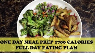 My 1700 calories Meal Prep  Full Day Eating Plan [upl. by Lsil208]