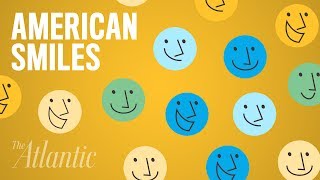 Why Do Americans Smile So Much [upl. by Assin]