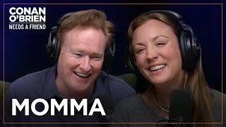 Don’t Call Kaley Cuoco “Momma”  Conan OBrien Needs A Friend [upl. by Torin]