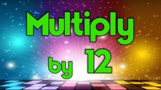 Multiply by 12  Learn Multiplication  Multiply By Music  Jack Hartmann [upl. by Etienne787]