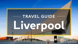 Liverpool Vacation Travel Guide  Expedia [upl. by Nafis673]