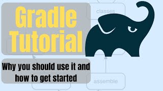 Gradle Tutorial  why you should use it and how to get started [upl. by Ongun]