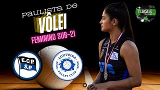 PAULISTA DE VÔLEI FEM SUB21  SEMIFINAL  PINHEIROS X LOUVEIRA [upl. by Gall]