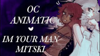 OC ANIMATIC  IM YOUR MAN MITSKI [upl. by Hamil]