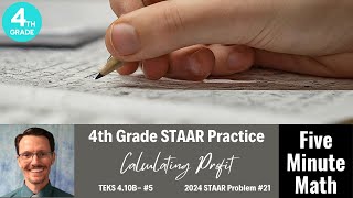 4th Grade STAAR Practice Calculating Profit 410B  5 [upl. by Ethelind]