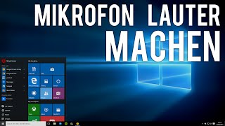 Windows 10 MIKROFON LAUTER MACHEN Deutsch [upl. by Mercorr265]