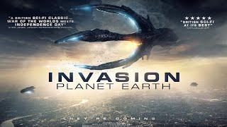 INVASION PLANET EARTH Official Trailer 2019 SciFi [upl. by Yspyg415]