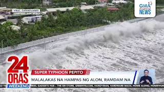 24 Oras Weekend Part 1 Super Typhoon Pepito peligro ng daluyong sapilitang paglilikas [upl. by Candi]