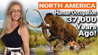 37000 Year Old Evidence Of Humans In North America [upl. by Phelan]