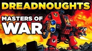 MASTERS OF WAR  IMPERIAL DREADNOUGHTS  WARHAMMER 40000 Lore  History [upl. by Erihppas]