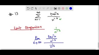 332 Determine whether the series converges or diverges ∑n1∞ arctannn1… [upl. by Cesya]