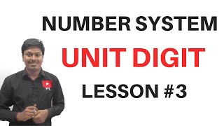 Number System  UNIT DIGIT LESSON3 [upl. by Sugihara]