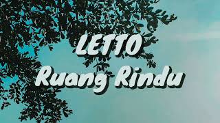 Letto  Ruang Rindu Lirik Lagu [upl. by Durno772]