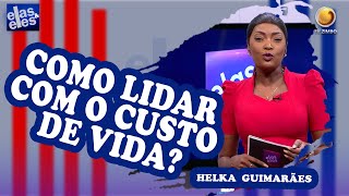 Como lidar com o custo de vida  Elas e Eles  TV ZIMBO [upl. by Natica]