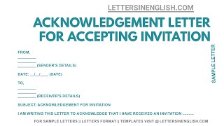 How To Write Acknowledgement Letter for Accepting the Invitation  Letters in English [upl. by Mccormick970]