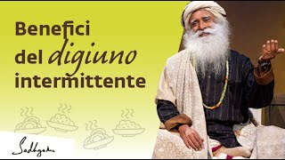 I benefici del digiuno intermittente  Sadhguru Italiano [upl. by Rebhun]