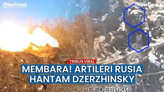 Militan DPR Lanjutkan Serangan di Dzerzhinsky Luncurkan Peluru Artileri ke Pasukan Ukraina [upl. by Yenahpets]