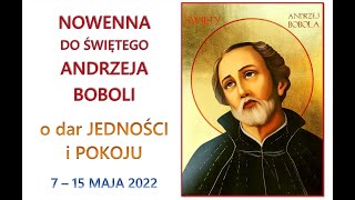 Nowenna do świętego Andrzeja Boboli  DZIEŃ CZWARTY  10 maja 2022 [upl. by Revorg258]