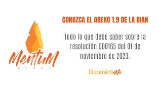 WEBINAR Todo lo que debes saber sobre el Anexo 1 9 de la DIAN 📢📢 [upl. by Colman]