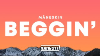 Måneskin – Beggin Lyrics [upl. by Berkley]