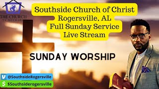 Southside Church of Christ Rogersville AL Which Way Is Up Live Stream [upl. by Russo]