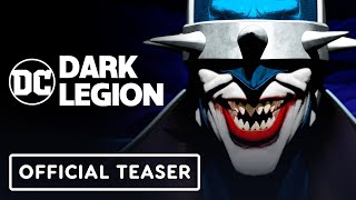 DC Dark Legion  Official quotFace the Darknessquot Announcement Teaser Trailer [upl. by Vincelette]