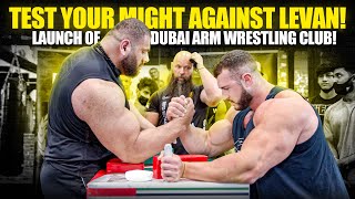 TEST YOUR MIGHT AGAINST LEVAN SAGINASHVILI  OFFICIAL LAUNCH OF THE DUBAI ARM WRESTLING CLUB [upl. by Stearne]