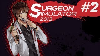 Surgeon Simulator 2013 หมอเอกคัมแบ๊ค 2 [upl. by Marrilee]