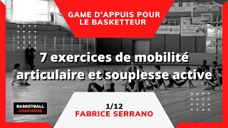 ► 7 exercices de mobilité articulaire et souplesse active par Fabrice Serrano [upl. by Christiano]