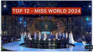 TOP 12  MISS WORLD 2024 [upl. by Aikim786]