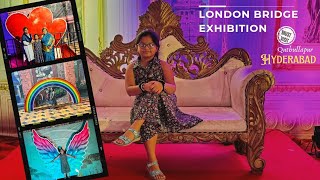 London Bridge Exhibition Qutbullapur Suchitra Circle [upl. by Linskey205]