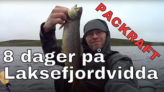 8 dager på Laksefjordvidda Finnmark med Packrafts 2018 English Subtitles [upl. by Akanke454]