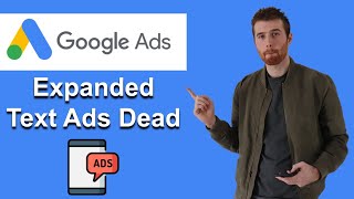 The End Of Expanded Text Ads  What To do 2022 [upl. by Nicolis780]