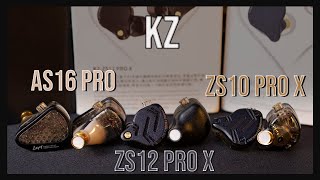 Comparativa  KZ Zs10 pro X VS Zs12 pro X VS As16 Pro [upl. by Yebba2]