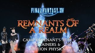 Remnants of a Realm  Episode III  Camp Revenants Toll Retainers amp Motion Physics [upl. by Sedecram]