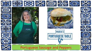 Portuguese Sausage Peppers and Onions  Azorean Green Bean [upl. by Dole]