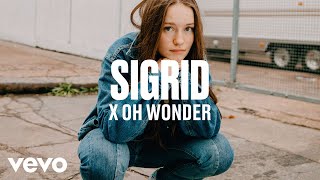 Sigrid  Sigrid x Oh Wonder  dscvr ARTISTS TO WATCH 2018 [upl. by Kirbie682]