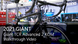 2021 Giant TCR Advanced 2 KOM Walkthrough Video [upl. by Addi]