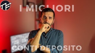 I MIGLIORI CONTI DEPOSITO rendimenti ai massimi storici [upl. by Cyndie24]