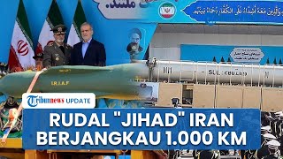 Canggihnya Rudal Balistik Jihad dan Drone Baru Iran Mampu Serang Musuh dari Jarak 10004000 Km [upl. by Anna-Diane733]