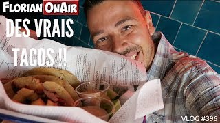 Voilà DES VRAIS TACOS   VLOG 396 [upl. by Eibot]