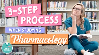 3step process when studying Pharmacology » Nursing School Edition [upl. by Eirehc]