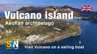 Sailing direction Vulcano the island that lives on a crater Aeolian archipelago [upl. by Palila]